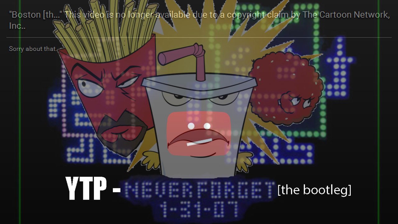 YTP - Never Forget [the bootleg]