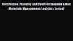 Read Distribution: Planning and Control (Chapman & Hall Materials Management/Logistics Series)