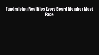 [Download] Fundraising Realities Every Board Member Must Face PDF Free