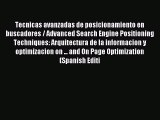 Read Tecnicas avanzadas de posicionamiento en buscadores / Advanced Search Engine Positioning