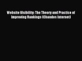 Read Website Visibility: The Theory and Practice of Improving Rankings (Chandos Internet) Ebook