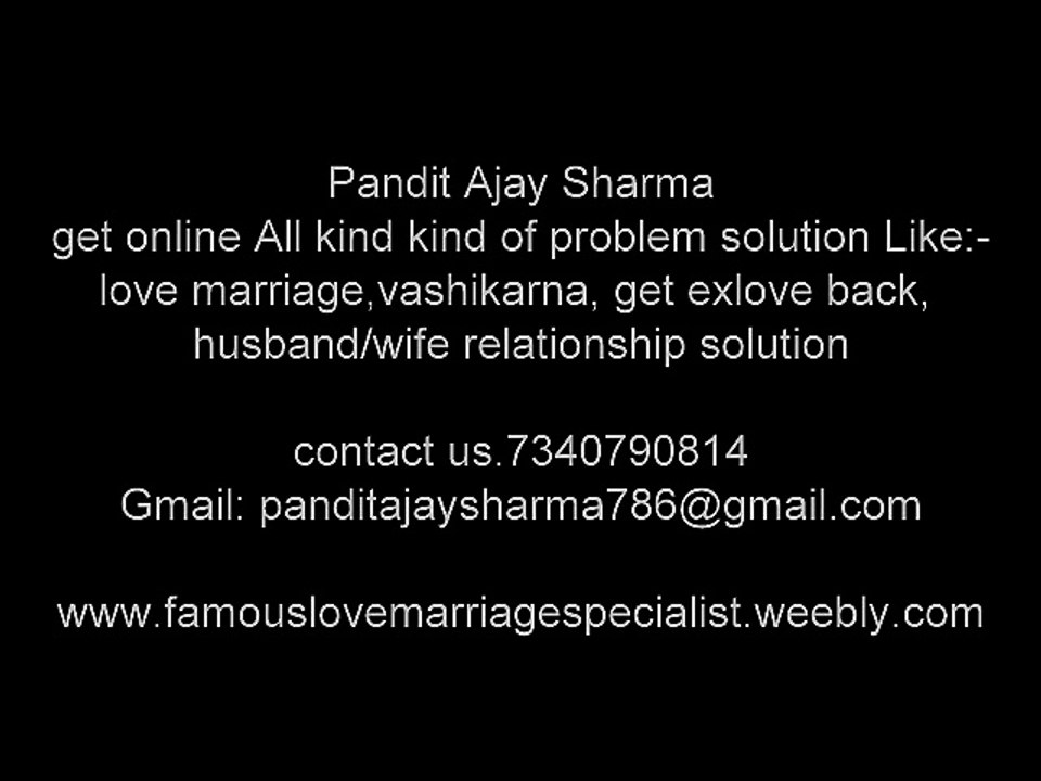 Love marriage specialist | Ajay Sharma | 7340790814