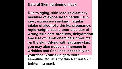 How to make Natural skin tightening maesk