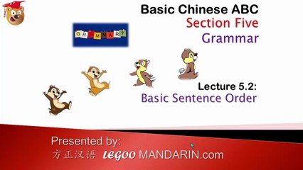 Basic Chinese  ABC V2016 05 - The Grammar (Maybe there is no grammar)