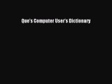 Download Que's Computer User's Dictionary PDF Free