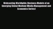 Read Webcasting Worldwide: Business Models of an Emerging Global Medium (Media Management and
