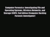 Download Computer Forensics: Investigating File and Operating Systems Wireless Networks and
