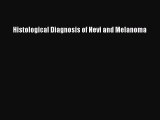 PDF Histological Diagnosis of Nevi and Melanoma [PDF] Full Ebook
