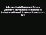 [Download] An Introduction to Management Science: Quantitative Approaches to Decision Making