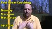 Monday Morning Motivator by Feel Great Coaching 03-22-10