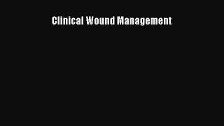 Download Clinical Wound Management PDF Free