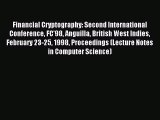 Download Financial Cryptography: Second International Conference FC'98 Anguilla British West