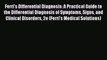 Read Ferri's Differential Diagnosis: A Practical Guide to the Differential Diagnosis of Symptoms