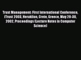 Read Trust Management: First International Conference iTrust 2003 Heraklion Crete Greece May