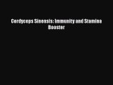 Read Cordyceps Sinensis: Immunity and Stamina Booster PDF Online