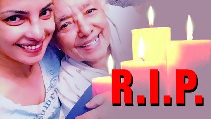 Priyanka Chopra's Grandmother Passed Away!