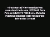Read e-Business and Telecommunications: International Conference ICETE 2008 Porto Portugal