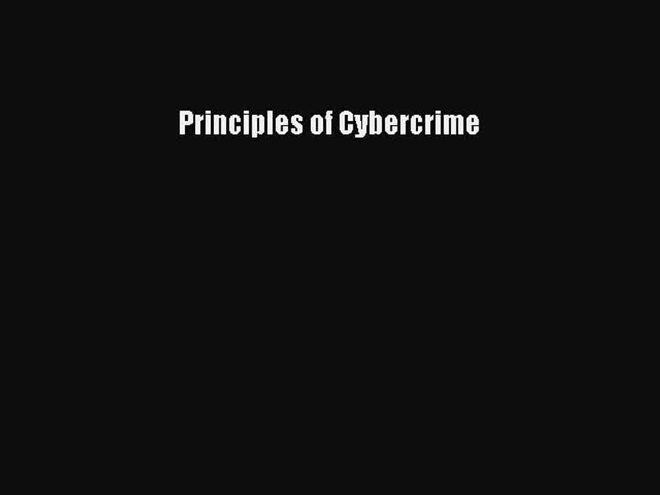 Read Principles of Cybercrime Ebook Free