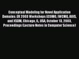 Read Conceptual Modeling for Novel Application Domains: ER 2003 Workshops ECOMO IWCMQ AOIS