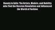 Download Beauty in Exile: The Artists Models and Nobility who Fled the Russian Revolution and