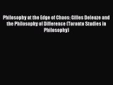 Download Book Philosophy at the Edge of Chaos: Gilles Deleuze and the Philosophy of Difference