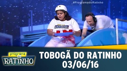 Tobogã do Ratinho - 03.06.16