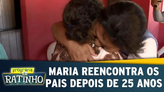 Maria reencontra os pais depois de 25 anos