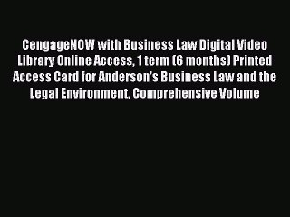 Read CengageNOW with Business Law Digital Video Library Online Access 1 term (6 months) Printed