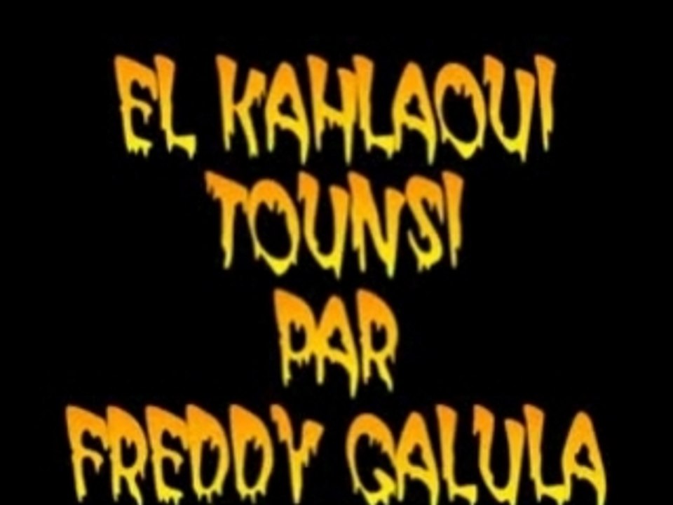 TUNIS KAHLAOUI TOUNSI PAR FREDDYMATIC