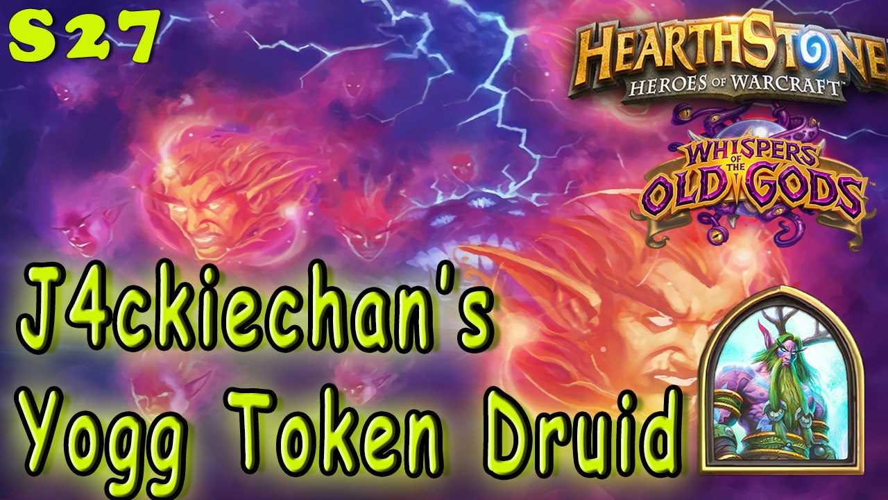 Hearthstone | Yogg Token Druid Deck & Decklist | Constructed STANDARD | Legend Top2 by J4ckiechan