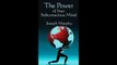 Subconscious Can't Reason Like Conscious - The Power Of Your Subconscious Mind - Chapter 2