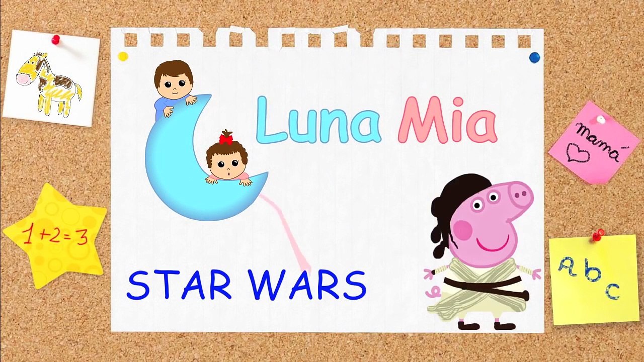 PEPPA PIG LA FIEBRE DE STAR WARS 2015 / The Force Awakens ◄ Luna Mia ►