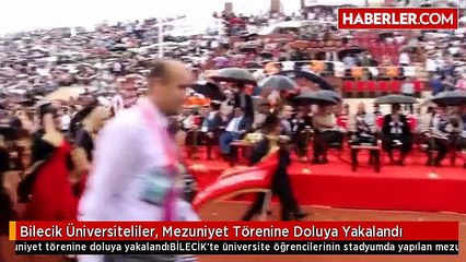 Bilecik Üniversiteliler, Mezuniyet Törenine Doluya Yakalandı