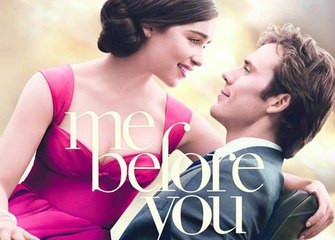 Me Before You 2016 Full Movie Videos - Dailymotion