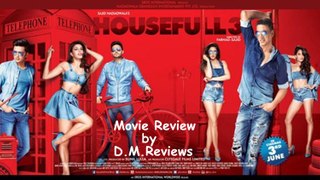 Housefull 3 Movie Review | Akshay Kumar | Abhishek Bacchan | Ritesh Deshmukh
