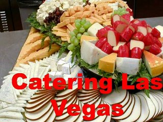 Different Style Of Catering Las Vegas