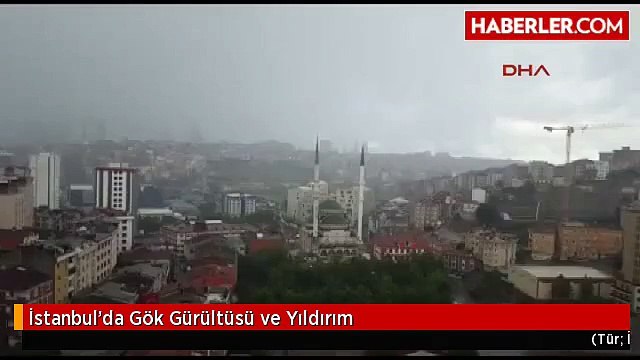İstanbul'da Gök Gürültüsü ve Yıldırım