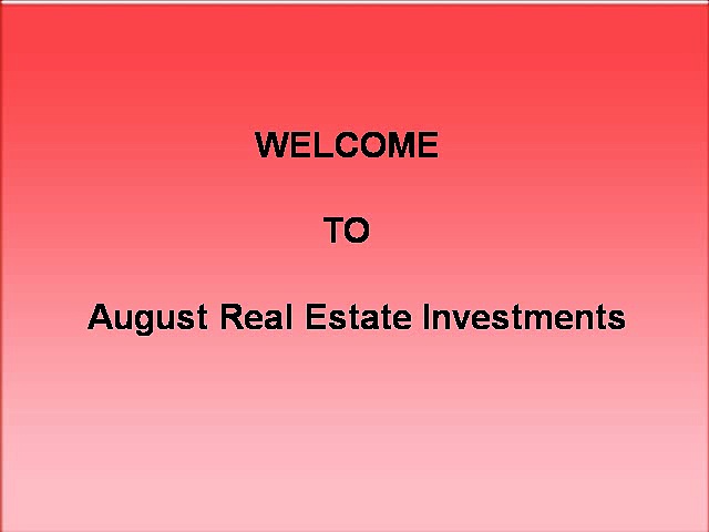 August Real Estate Investments