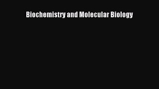 Download Biochemistry and Molecular Biology PDF Free
