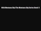 PDF Wild Montana Sky (The Montana Sky Series Book 1)  Read Online