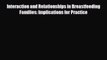Download Interaction and Relationships in Breastfeeding Families: Implications for Practice
