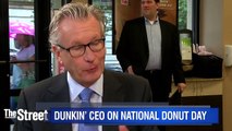 Dunkin’ Brands CEO Shares Favorite Donut on National Donut Day_7