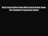 READbook Real Estate Broker Exam (Real Estate Broker Exam: The Complete Preparation Guide)