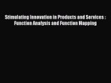 Read Books Stimulating Innovation in Products and Services : Function Analysis and Function