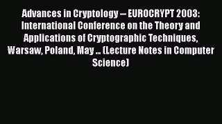 Read Books Advances in Cryptology -- EUROCRYPT 2003: International Conference on the Theory