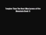PDF Tougher Than The Rest (MacLarens of Fire Mountain Book 1)  EBook