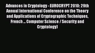 Read Books Advances in Cryptology - EUROCRYPT 2010: 29th Annual International Conference on