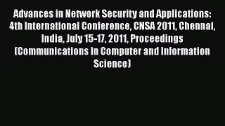 Download Books Advances in Network Security and Applications: 4th International Conference