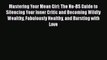 [Read] Mastering Your Mean Girl: The No-BS Guide to Silencing Your Inner Critic and Becoming