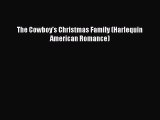 Download The Cowboy's Christmas Family (Harlequin American Romance)  Read Online